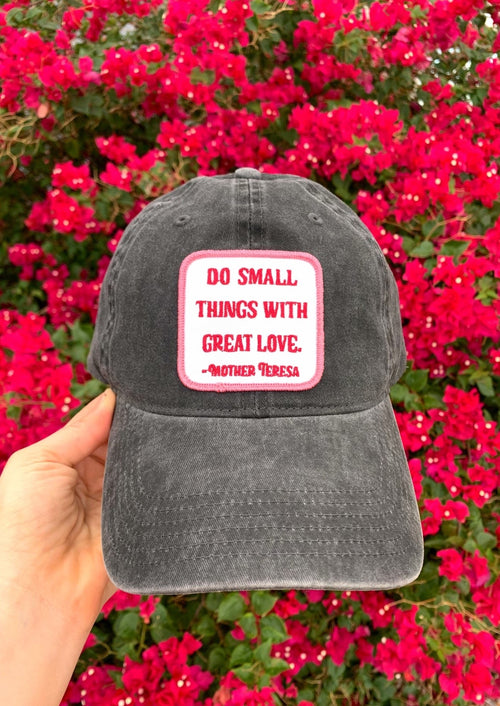Small Things, Great Love Dad Cap