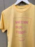 Done In Love T-Shirt