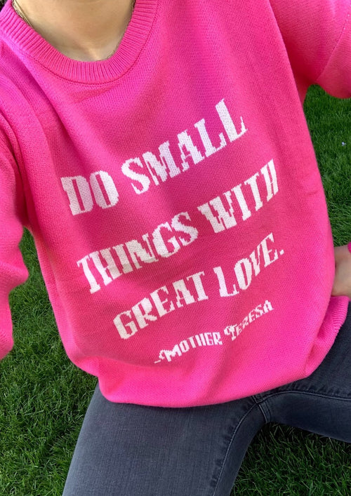 Small Things, Great Love Sweater